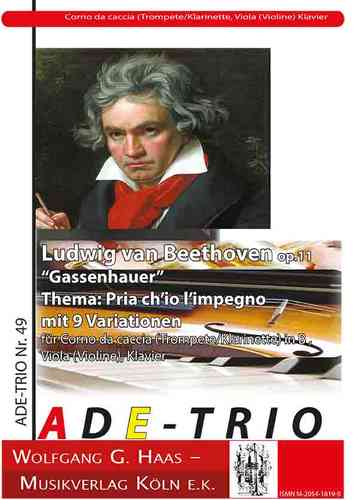 Beethoven, Ludwig van 1770-1827; "Gassenhauer" thème: Pria ch'io l'Impegno avec 9 variations