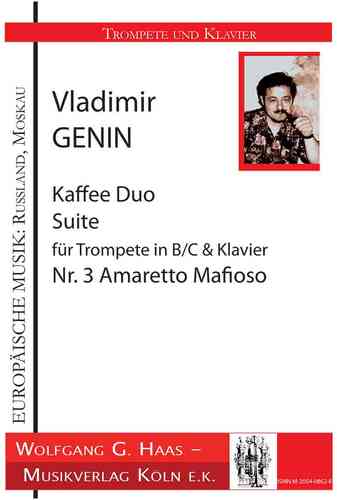 Genin, Vladimir; Coffee A duo Suite for Trumpet, Piano, No.3 Amaretto Mafioso