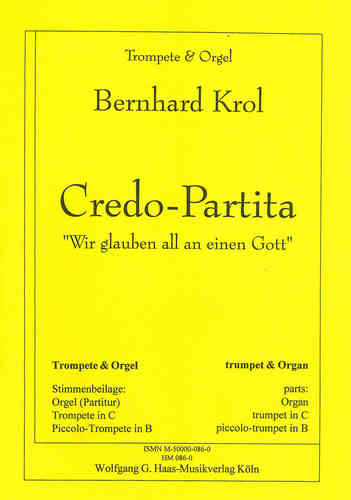 Krol, Bernhard 1920 - 2013  -Credo Partita "Todos creemos en un solo Dios" op.137 Trompeta, Órgano