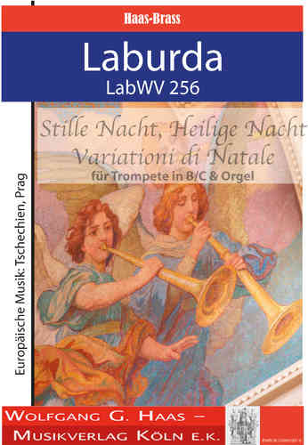 Laburda, Jiří *1931; Silent Night, Holy Night / Variazioni di Natale für Trompete C / B, Orgel
