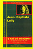 Lully, Jean-Baptiste 1632-1687 -6 Airs de Trompette para trompeta C / B, Órgano