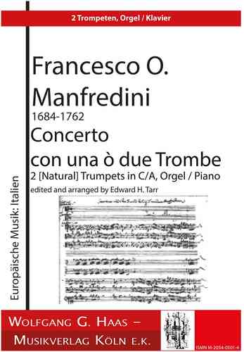 Manfredini,Francesco 1684-1762  -Concerto con una ó due Trombe (für 1 oder 2 Trompete(n