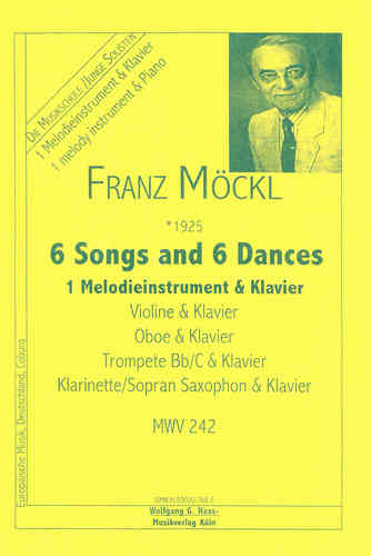 Möckl, Franz; Las canciones -6 y 6 Danc para trompeta (clarinete) (Vl / Ob / Trp / Sopr-Sax) y