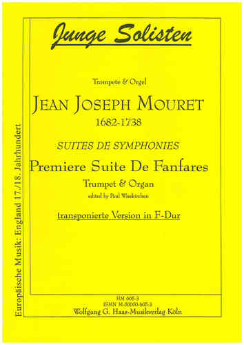 Mouret, John Joseph 1682-1738 -Premiere Suite de Fanfares, Trompeta en Sib, Órgano, Fa mayor