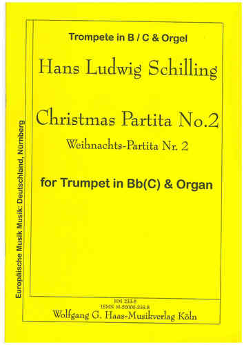 Schilling, Hans Ludwig 1927- 2012  -Christmas Partita no.2 for Trumpet and Organ
