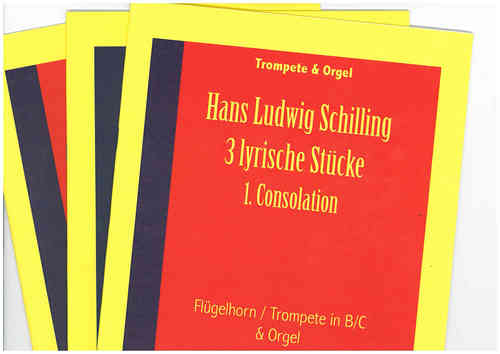 Schilling, Hans Ludwig 1927- 2012; 3 lyrische Stücke für Flügelhorn/Trompete B/C),Orgel, Nr.3 Oratio