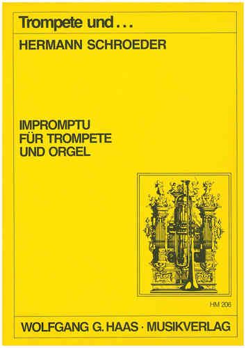 Schroeder, Hermann 1904-1984  -Impromptu para trompeta, órgano