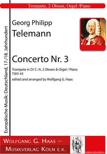 Telemann, Georg Philipp 1681-1767; Concerto Nr. 3 in D-Dur, TWV 43, Trumpet in D/C/A, 2 Ob, Piano