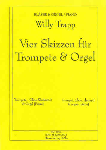Trapp, Willy 1923-2013  -4 Sketches for Trumpet B / C, Organ