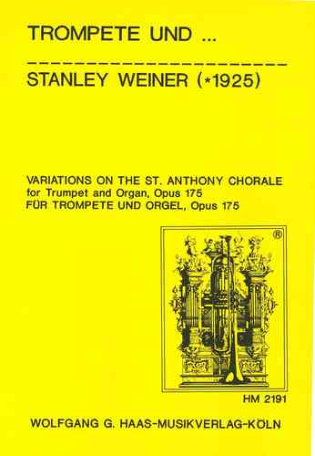 Weiner, Stanley 1925-1991 Variaciones sobre "St. Anthony Coral "para trompeta, órgano WeinWV175