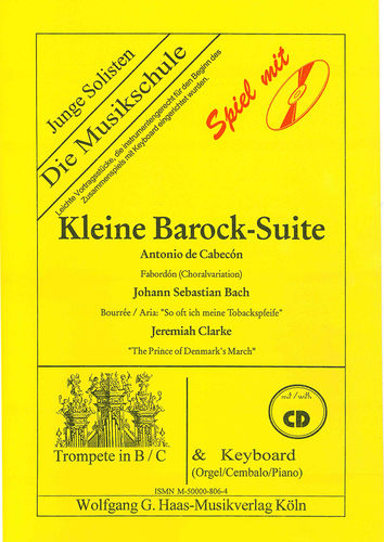 Clarke,Bach,Cabeçón -Kleine Renaissance-/Barock- Suite PLAY ALONG für Trompete in B/C, Piano, CD