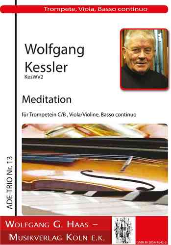 Kessler,Wolfgang *1945 -Adventliche Meditation KesWV2 pour Trompette en B/C, Viola (violon), organe