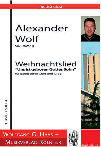 Wolf, Alexander, -Noël chanson: "Nacemos de Dios-hijo" WolfWV9 / coro (SATB), Org PARTE.