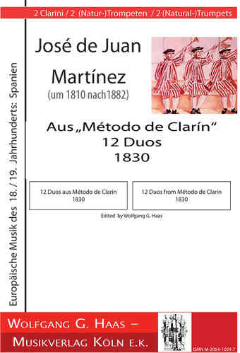 Martínez, José de Juan (um 1810 nach 1882) -para „Método de Clarín“ (1830) 12 Duos para clarines