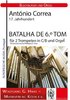 Correa, António 17. Jahrh.  -BATALHA DE 6.º TOM Für 2 Trompeten und Orgel