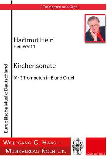 Hein, Hartmut * 1936  -Kirchensonate HeinWV11 / 2 Trompetas en B, Órgano