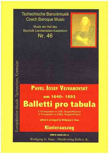 Vejvanovský, Pavel J. 1633c-1693 -Balletti pro tabula für 2 (Natur-)Trompeten C/B,Orgel /Piano