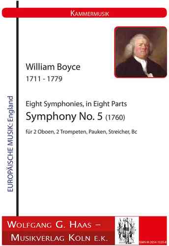Boyce,William 1711-1779  Eight Symphoniesin Eight Parts -Symphony No. 5 (1760)