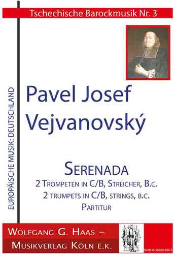 Vejvanovský, Pavel J. 1633c-1693 -Serenada für 2 (Natur-)Trompeten Streicher, B.c.
