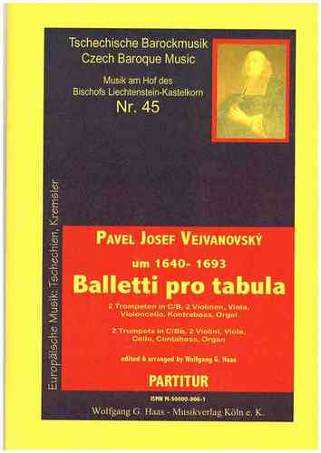 Vejvanovský, Pavel Joseph 1633c-1693 Por -Balletti tabula 2 (natural) trompetas C / B, Cuerdas