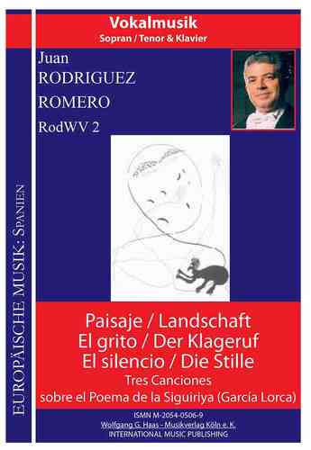Rodriguez Romero Juan; Three Songs of a poem by García Lorca RoWV 2