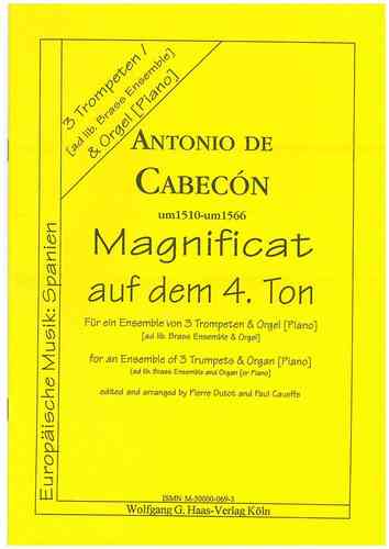 Cabezón, Antonio 1510-1566 -Magnificat au 4ème ton 3 trompettes en Ut/Si bémol, trombone,tuba,orgue