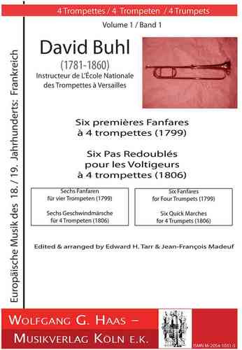 Buhl, David 1781-1860 --Sechs Fanfare for 4 trompetas (naturales), Volumen 1 .....