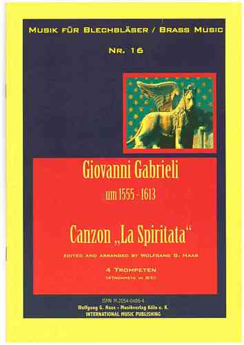 Gabrieli, Giovanni 1558-1613 -Canzon "Die Spiritata" Brass-Quartett für 4 Trompeten