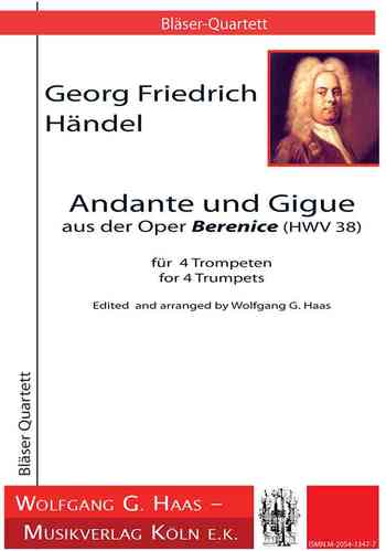 Händel, Georg Friedrich 1685-1759  -Desde La ópera HWV38 Berenice "Andante y Giga" para Cuarteto