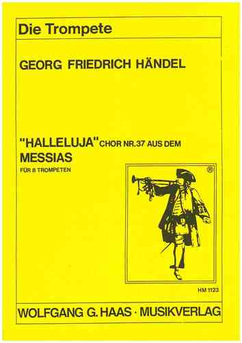 Händel, Georg Friedrich 1685-1759-Messias HWV 56- "Hallelujah" -Chor: Nº 37