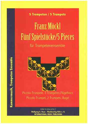 Möckl ,Franz 1925-2014  -Fünf Spielstücke MWV262 für Brass Quintett