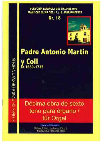 Coll, Padre Antonio Martin y 1680-1735 Décima obra de sexto tono para órgano