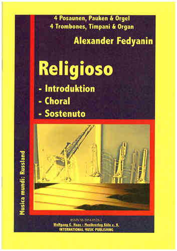 Fedyanin, Alexander * 1947; Religioso for 4 trombones, timpani and organ