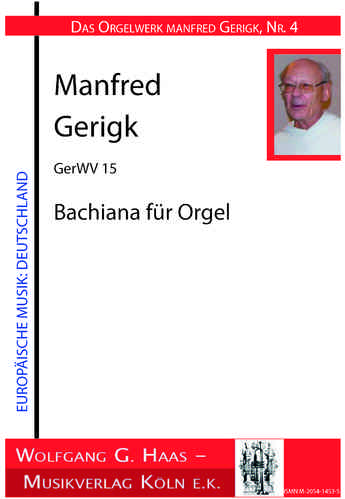 Gerigk, P. Manfred OP *1934 Bachiana, GerWV 15