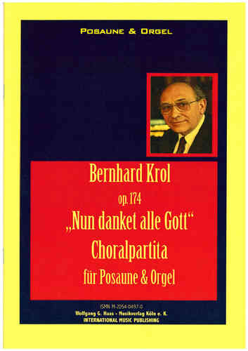 Krol, Bernhard 1920-2013 Nun danket alle Gott:Choralpartita op. 174 Trombone & Orgue