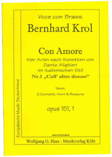 Krol, Bernhard; Con Amore, Nr.1 "Coll' altre donne" Tenor, Brass quartet op.151,1151.1