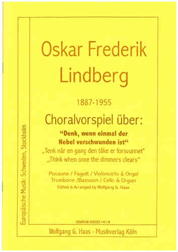 Lindberg, Oskar; "Tenk nar en gang den take er forsvunnet" Trombone (basson / violoncelle), Orgue