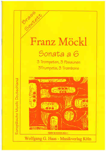 Möckl, Franz 1925-2014; Sonata á 6, Brass Sextett MWV 218