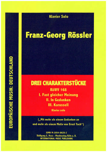 Rössler, Franz Georg 1949-2017 -Drei Charakterstücke für Klavier, RöWV168