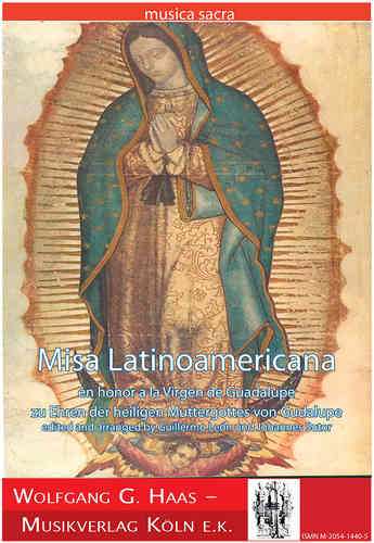 Misa Latinoamericano en honor a la Virgen de Guadalupe, León, Guillermo  und Sutor, Johannes