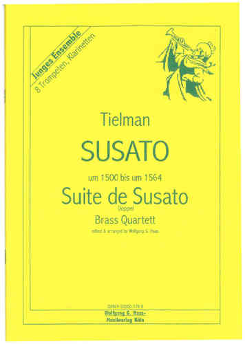 Susato,Tielmann um 1500-um 1564; Suite de Susato, Doppel Brass Quartett