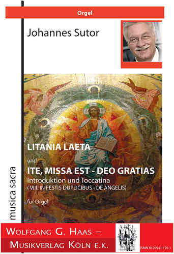 Sutor,Johannes; LITANIA LAETA y ITE, MISSA EST - DEO GRATIAS, Introduktion und Toccatina