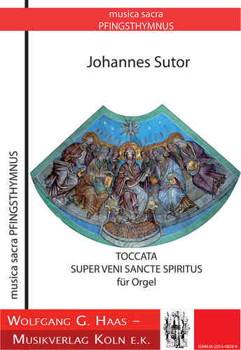 Sutor,Johannes; Super Veni Sancte Spiritus for organ