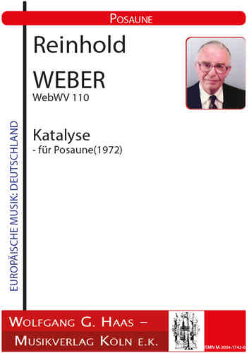 Weber, Reinhold; Catalyse pour trombone solo WebWV 110 (1972)