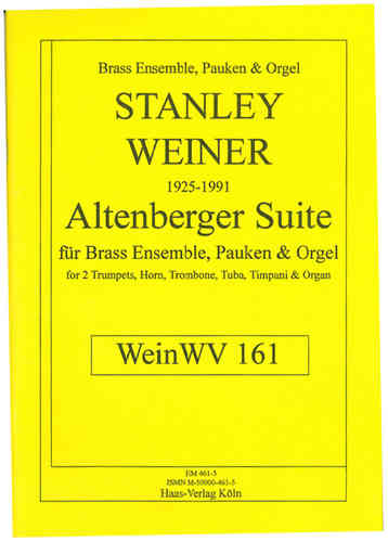 Weiner, Stanley 1925-1991 Suite Altenberger; WeinWV161 Brass Ensemble et Orgue