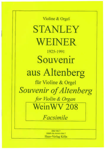 Weiner,Stanley 1925-1992 Souvenir aus Altenberg für Violine und Orgel WeinWV208