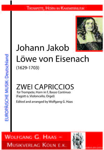 Lion von Eisenach, DUE CAPRICCIOS per tromba, corno in F, Bc