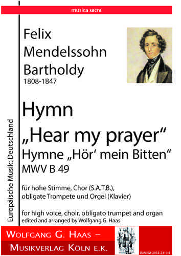 Mendelssohn Bartholdy, Felix 1808-1847 Hymn „Hear my prayer“ MWV B 49 KURZPARTITUR