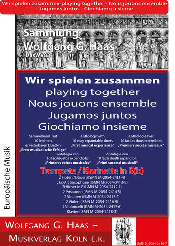 Haas,Wolfgang G.: Erste musikalische Erfolge (ACHTUNG  2 Hefte nötig) 2 Trompeten/Klarinetten