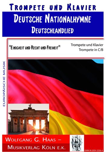 Deutsche Nationalhymne Deutschlandlied, Für Trompete in C/B und Klavier